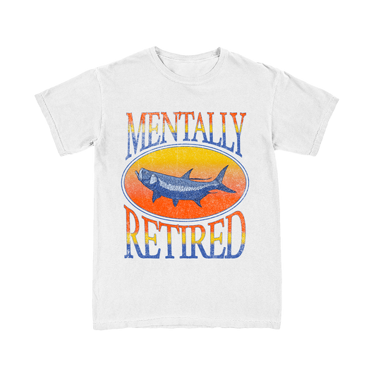 Mentally Retired Tee